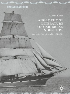cover image of Anglophone Literature of Caribbean Indenture